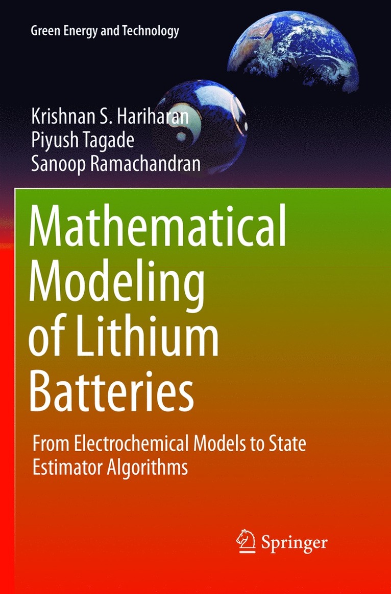 Krishnan S. Hariharan, Piyush Tagade, Sanoop Ramachandran - Mathematical Modeling of Lithium Batteries, Häftad