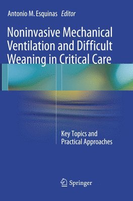 bokomslag Noninvasive Mechanical Ventilation and Difficult Weaning in Critical Care