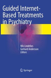 bokomslag Guided Internet-Based Treatments in Psychiatry