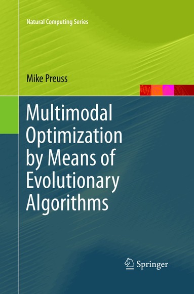 Mike Preuss - Multimodal Optimization by Means of Evolutionary Algorithms, Häftad