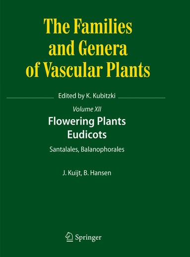 Job Kuijt, Bertel Hansen (deceased) - Flowering Plants. Eudicots, Häftad