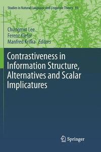 bokomslag Contrastiveness in Information Structure, Alternatives and Scalar Implicatures