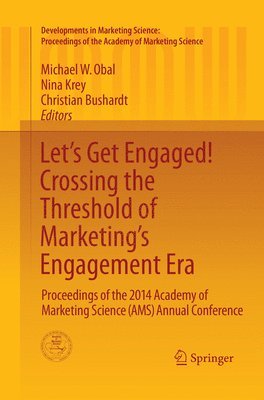 bokomslag Let's Get Engaged! Crossing the Threshold of Marketing's Engagement Era