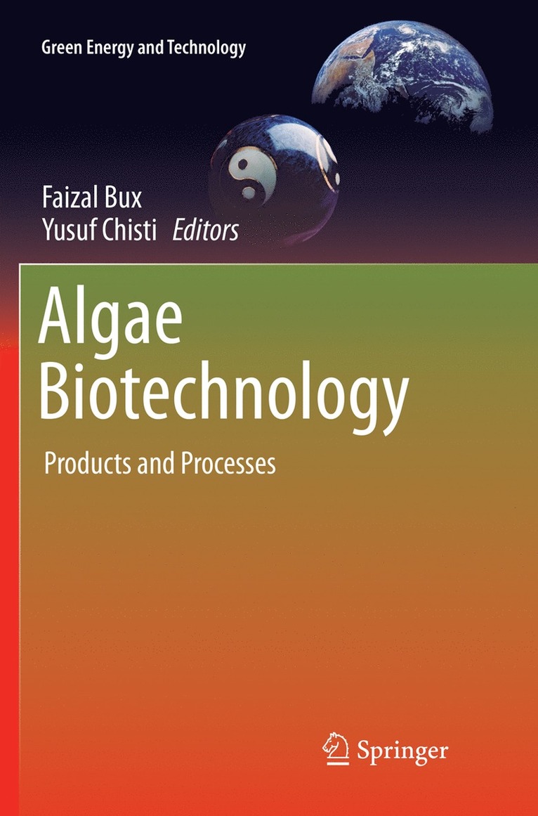 Faizal Bux, Yusuf Chisti - Algae Biotechnology, Häftad