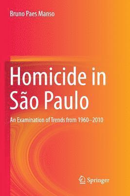 bokomslag Homicide in So Paulo