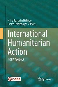 bokomslag International Humanitarian Action