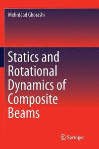 bokomslag Statics and Rotational Dynamics of Composite Beams