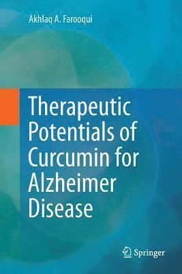 bokomslag Therapeutic Potentials of Curcumin for Alzheimer Disease
