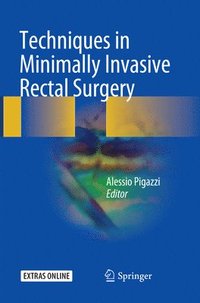 bokomslag Techniques in Minimally Invasive Rectal Surgery