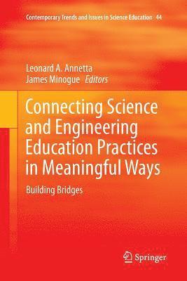 bokomslag Connecting Science and Engineering Education Practices in Meaningful Ways