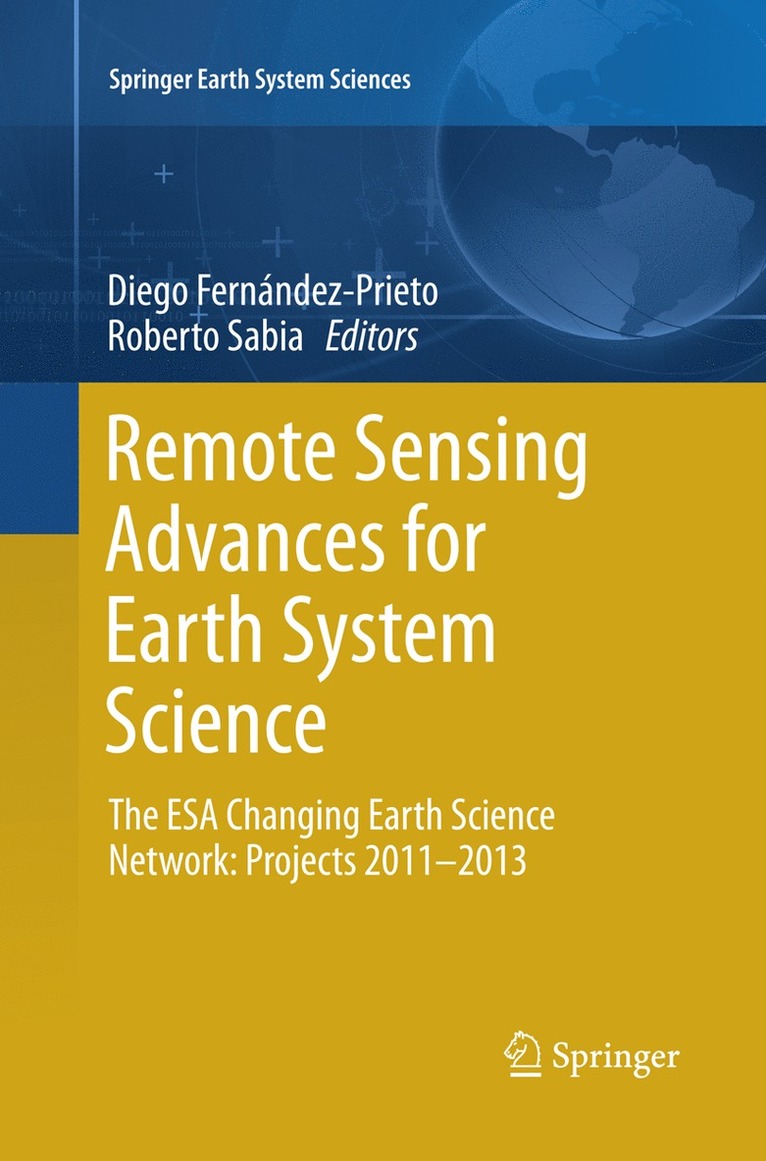 Diego Fernández-Prieto, Roberto Sabia, Diego Fernandez-Prieto - Remote Sensing Advances for Earth System Science, Häftad
