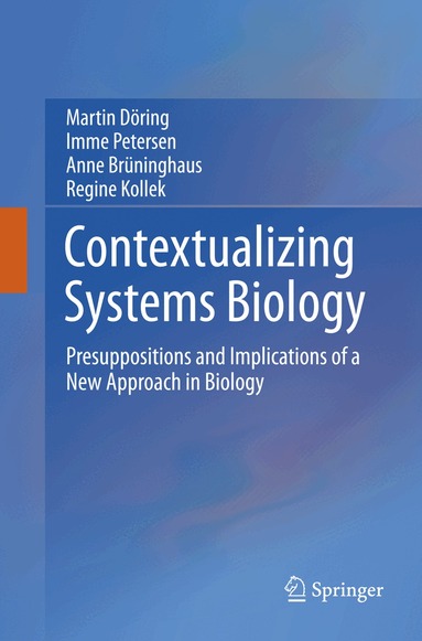 Martin Döring, Imme Petersen, Anne Brüninghaus, Regine Kollek - Contextualizing Systems Biology, Häftad