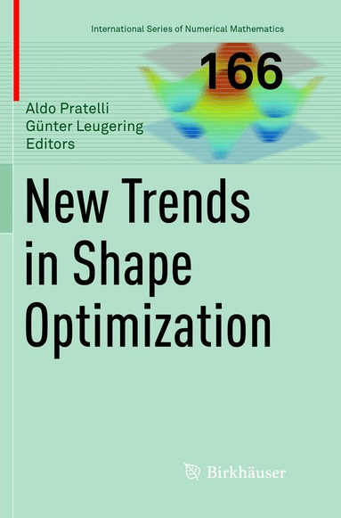 Aldo Pratelli, Günter Leugering - New Trends in Shape Optimization, Häftad