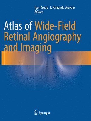 bokomslag Atlas of Wide-Field Retinal Angiography and Imaging