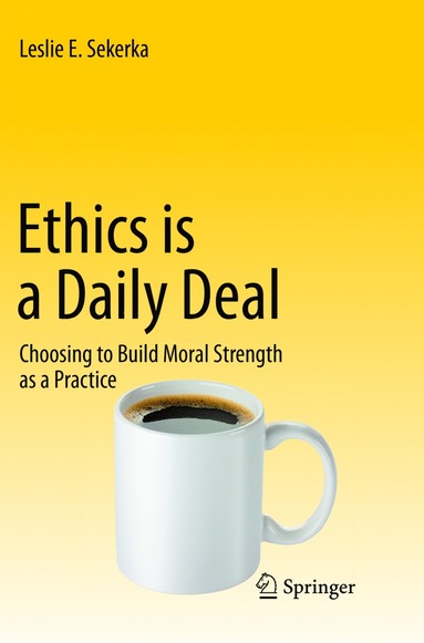 bokomslag Ethics is a Daily Deal