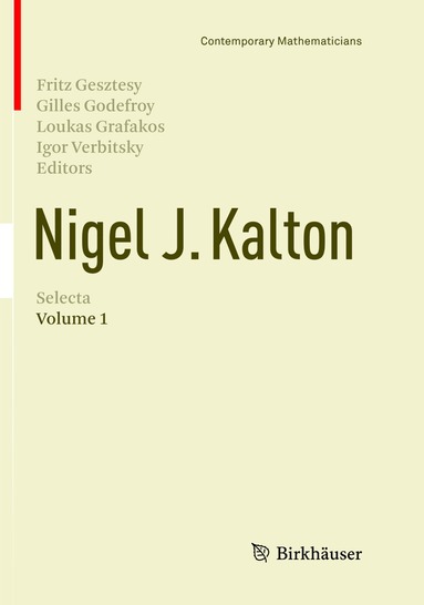 Fritz Gesztesy, Gilles Godefroy, Loukas Grafakos, Igor Verbitsky - Nigel J. Kalton Selecta, Häftad