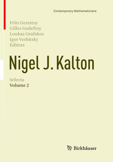 Fritz Gesztesy, Gilles Godefroy, Loukas Grafakos, Igor Verbitsky - Nigel J. Kalton Selecta, Häftad