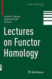 bokomslag Lectures on Functor Homology