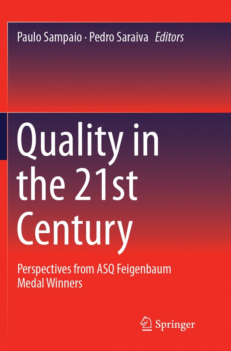 Quality in the 21st Century 1