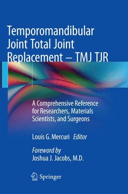 bokomslag Temporomandibular Joint Total Joint Replacement - TMJ TJR