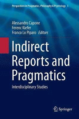 Indirect Reports and Pragmatics 1