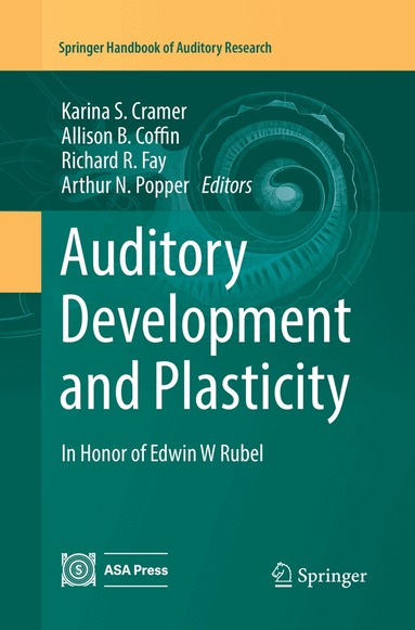 Karina S. Cramer, Allison B. Coffin, Richard R. Fay, Arthur N. Popper - Auditory Development and Plasticity, Häftad
