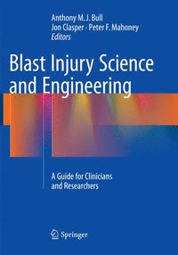 bokomslag Blast Injury Science and Engineering