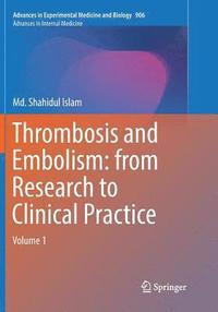 bokomslag Thrombosis and Embolism: from Research to Clinical Practice