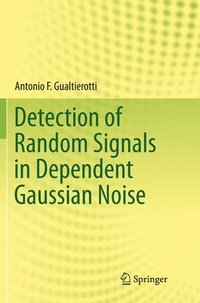 bokomslag Detection of Random Signals in Dependent Gaussian Noise