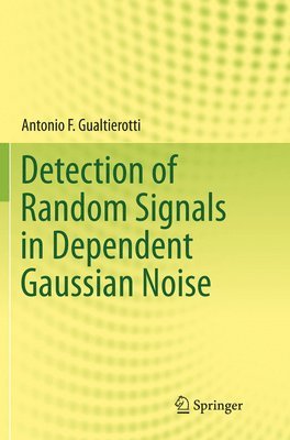 Detection of Random Signals in Dependent Gaussian Noise 1