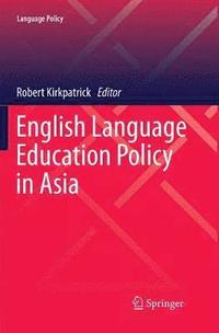 bokomslag English Language Education Policy in Asia