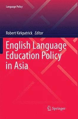 English Language Education Policy in Asia 1