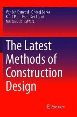 The Latest Methods of Construction Design 1