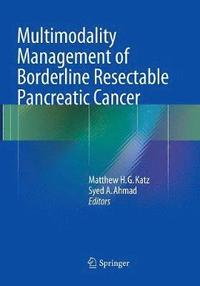 bokomslag Multimodality Management of Borderline Resectable Pancreatic Cancer