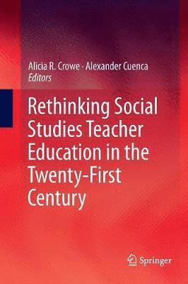 bokomslag Rethinking Social Studies Teacher Education in the Twenty-First Century