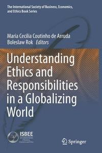 bokomslag Understanding Ethics and Responsibilities in a Globalizing World