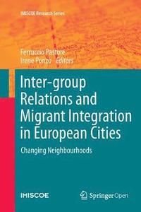 bokomslag Inter-group Relations and Migrant Integration in European Cities