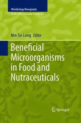 bokomslag Beneficial Microorganisms in Food and Nutraceuticals