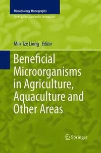 bokomslag Beneficial Microorganisms in Agriculture, Aquaculture and Other Areas