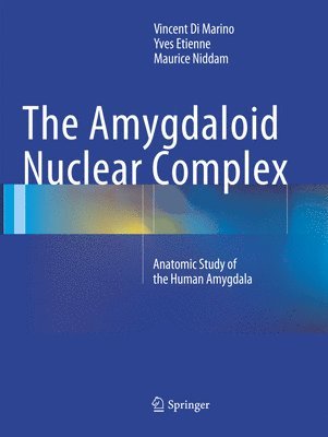 bokomslag The Amygdaloid Nuclear Complex