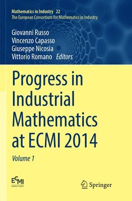 Progress in Industrial Mathematics at ECMI 2014 1