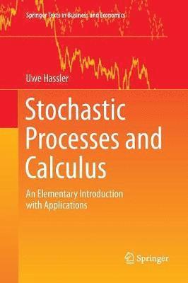 Stochastic Processes and Calculus 1