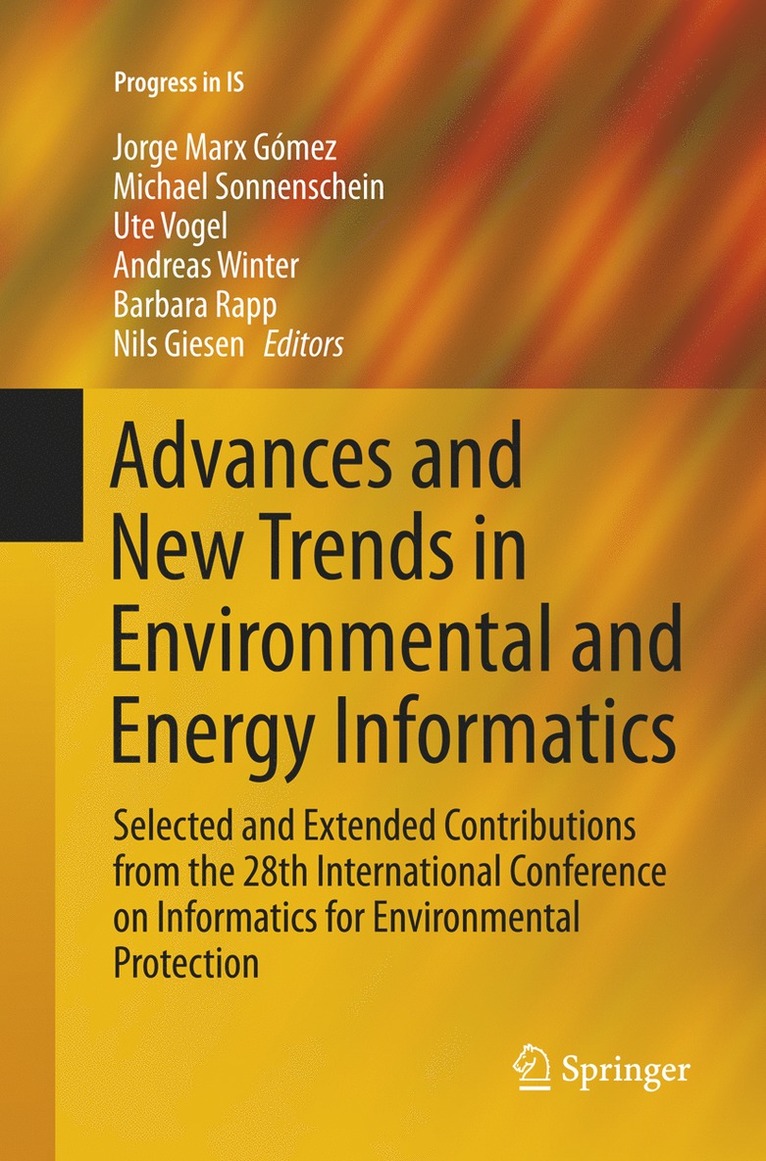 Jorge Marx Gomez, Michael Sonnenschein, Ute Vogel, Andreas Winter, Barbara Rapp, Nils Giesen - Advances and New Trends in Environmental and Energy Informatics, Häftad