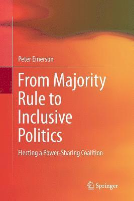 From Majority Rule to Inclusive Politics 1