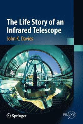 Life Story of an Infrared Telescope