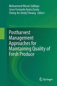 bokomslag Postharvest Management Approaches for Maintaining Quality of Fresh Produce