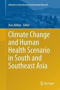 bokomslag Climate Change and Human Health Scenario in South and Southeast Asia