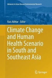 bokomslag Climate Change and Human Health Scenario in South and Southeast Asia