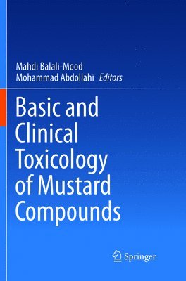 bokomslag Basic and Clinical Toxicology of Mustard Compounds