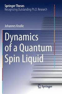 bokomslag Dynamics of a Quantum Spin Liquid